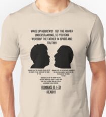 A RIGHTEOUS CONVERSATION; WAKE UP! Unisex T-Shirt