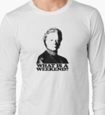 Downton Abbey What Is A Weekend Tshirt Long Sleeve T-Shirt