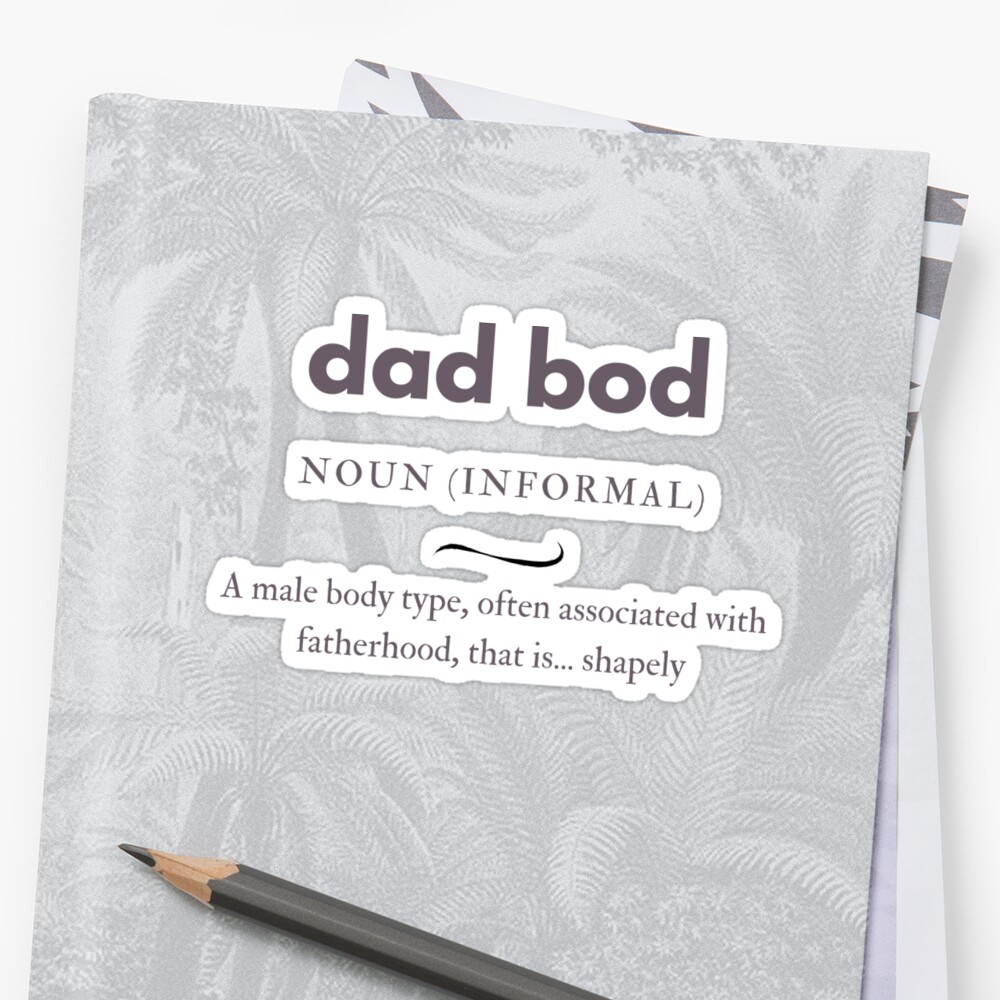 dad-bod-definition-sticker-by-ljdesignlab-redbubble