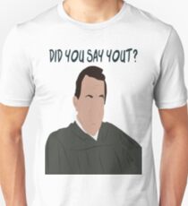 Did You Say Yout? Unisex T-Shirt