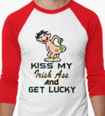 ★ټKiss My Irish Ass and Get Lucky Hilarious Clothing & Stickersټ★ Men's Baseball ¾ T-Shirt