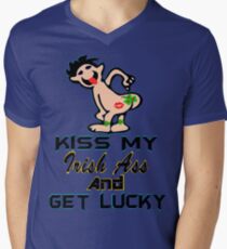 ★ټKiss My Irish Ass and Get Lucky Hilarious Clothing & Stickersټ★ Men's V-Neck T-Shirt