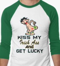 ★ټKiss My Irish Ass and Get Lucky Hilarious Clothing & Stickersټ★ Men's Baseball ¾ T-Shirt