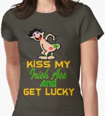 ★ټKiss My Irish Ass and Get Lucky Hilarious Clothing & Stickersټ★ Women's Fitted T-Shirt