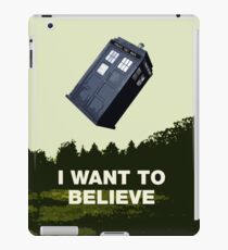 i want to believe iPad Case/Skin