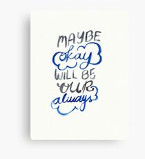 Okay Canvas Print