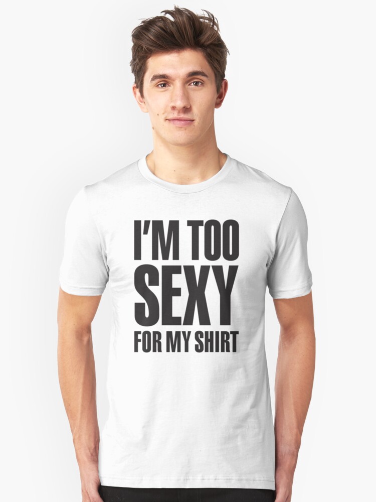 im sexy and i know it shirt