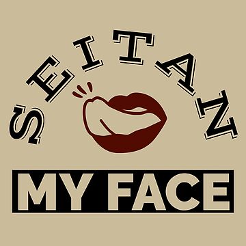 Artwork thumbnail, Seitan My Face - Vegan Seitan  by Rivermod