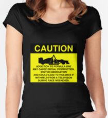 Caution! Formula One Addict! Women's Fitted Scoop T-Shirt
