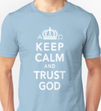 Keep Calm and Trust God Unisex T-Shirt