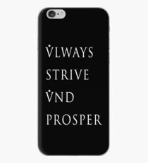 Always Strive and Prosper iPhone Case