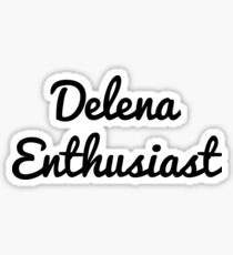 Delena Enthusiast Sticker