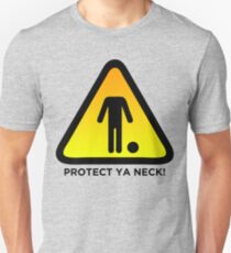 Protect Ya Neck! (Brazilian Jiu Jitsu) Slim Fit T-Shirt