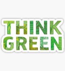 Think Green Awareness - Happy quote Sticker