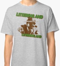 Littering And! Classic T-Shirt