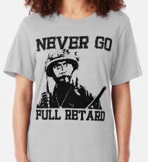 Never Go Full! Slim Fit T-Shirt