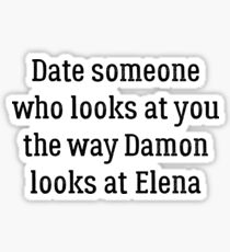 Date Someone Who - Delena Sticker