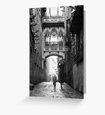 Barri Gotic, Barcelona Greeting Card