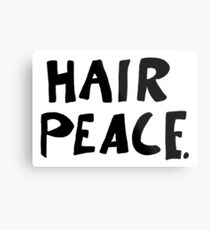 Hair Peace Metal Print