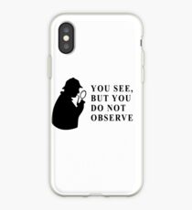 You see, but you do not observe iPhone Case