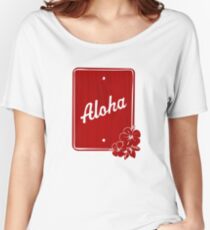 Aloha From Hawaii Women's Relaxed Fit T-Shirt