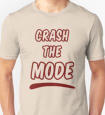 Crash the Mode Unisex T-Shirt