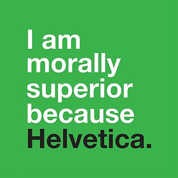 Helvetica is Best | Essential T-Shirt