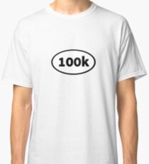 100K Oval Classic T-Shirt