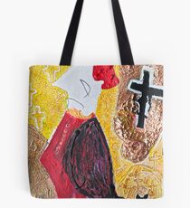 Habemus Papam.....Amen. ! ! ! ? Hmm...Quo Vadis Domine ? by Andrzej Goszcz , Author: Andrzej Goszcz , nickname " Brown Sugar" Tote Bag