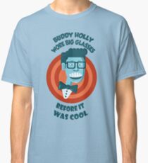 Buddy Holly wore big glasses before it was cool Classic T-Shirt