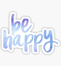 Be Happy (watercolor) Sticker
