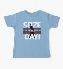 Seize The Day! Baby Tee