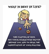 OWE - What is Best In Life? Photographic Print