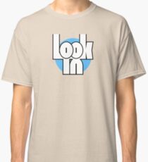 Look out for Look-in! Classic T-Shirt