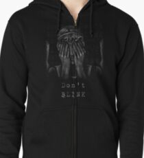 Don't Blink Zipped Hoodie