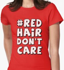 Red Hair Don't Care Women's Fitted T-Shirt