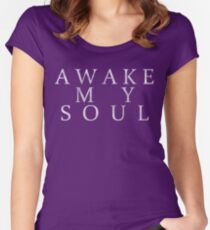 Awake My Soul - Mumford & Sons Lyric Design Women's Fitted Scoop T-Shirt