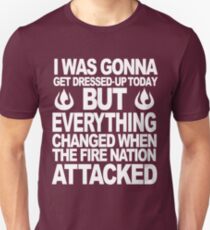 I blame the Fire Nation for my laziness Unisex T-Shirt