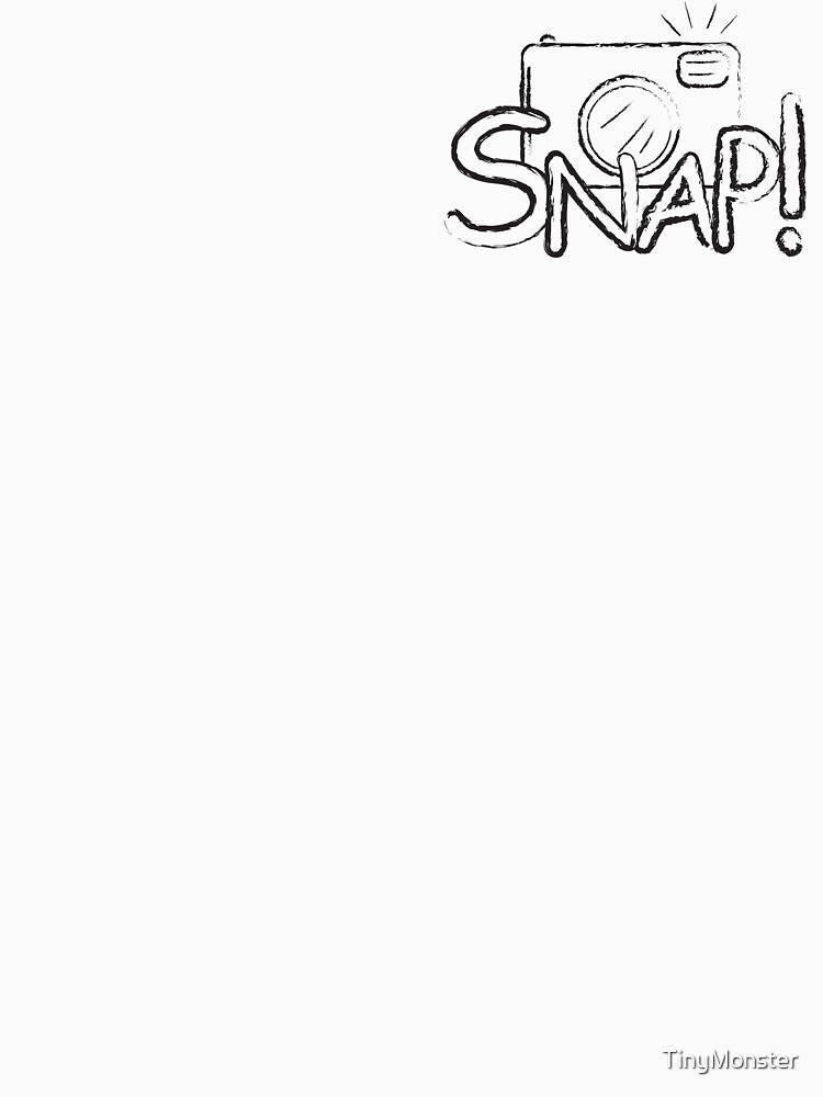 Snap by TinyMonster