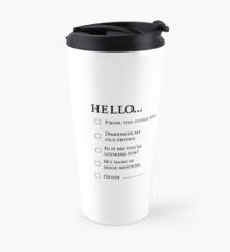 Hello... Travel Mug