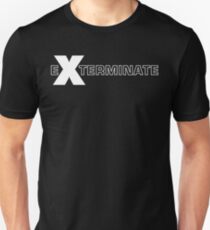 Basically, Exterminate! Unisex T-Shirt