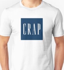 Crap Unisex T-Shirt