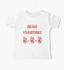 Now I Have a Film Reference Baby Tee