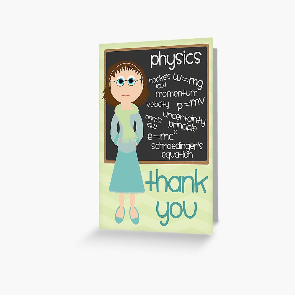 thank-you-physics-teacher-greeting-card-by-elholmescards-redbubble