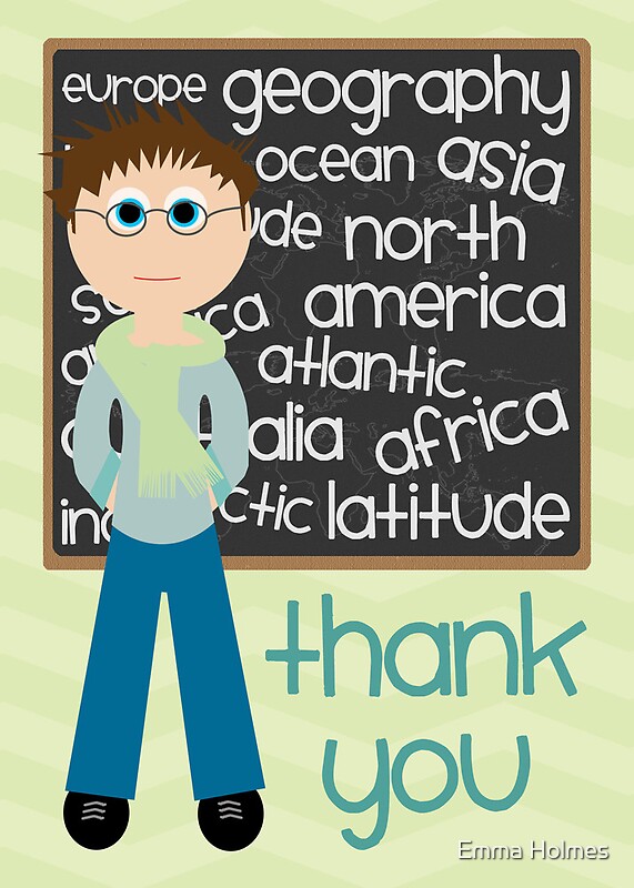 "Thank You - Geography Teacher" by Emma Holmes | Redbubble