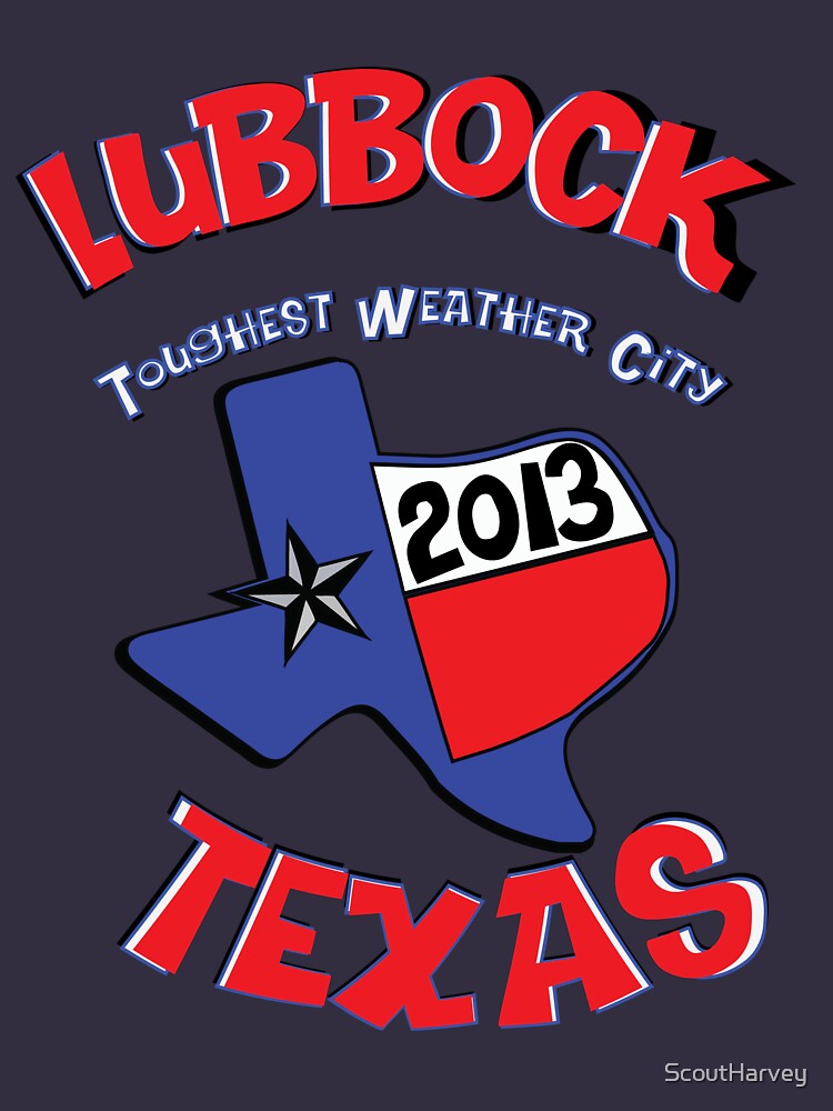 "Lubbock, Texas " Tshirt by ScoutHarvey Redbubble