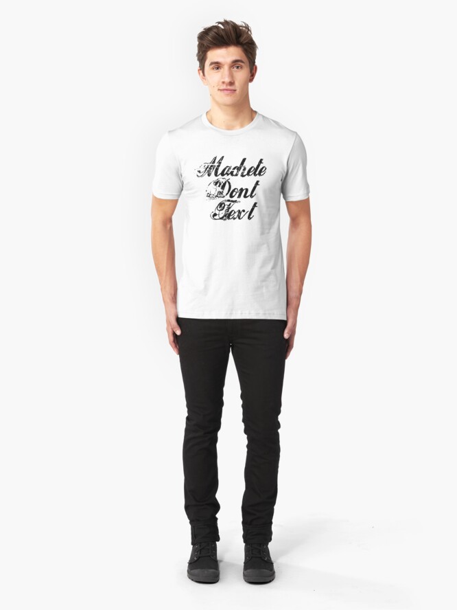 "Machete Machete Don't Text" Tshirt by scatman Redbubble