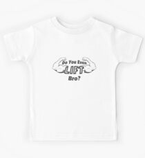 Do You Even Lift Kids Tee