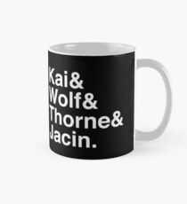 Kai & Wolf & Thorne & Jacin. (inverse) Mug