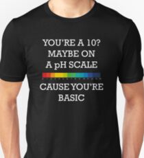 You're Basic! Unisex T-Shirt